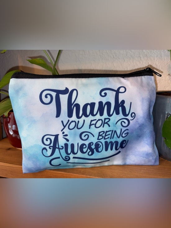 Handbags - Thank You for Being Awesome Blue Canvas Pouch
